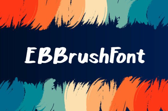 Ebbrush: A Bold Font for Digital Marketing